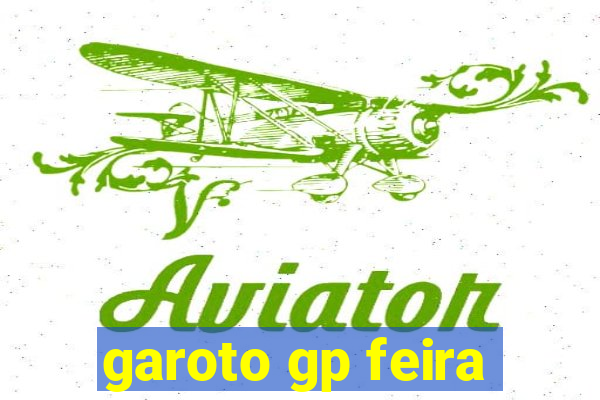 garoto gp feira