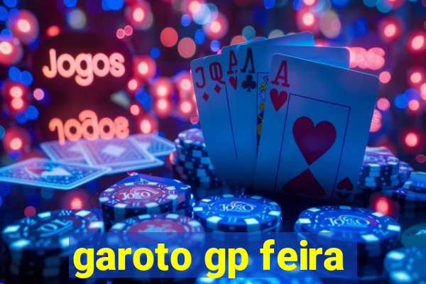 garoto gp feira