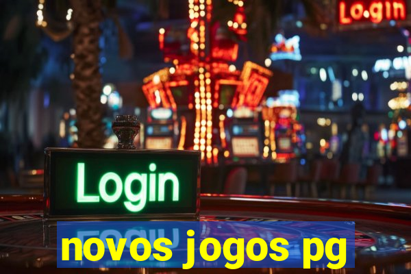 novos jogos pg