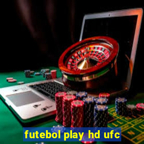 futebol play hd ufc