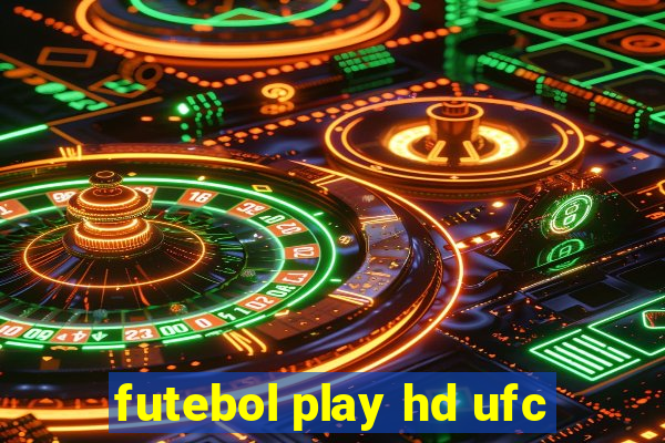 futebol play hd ufc