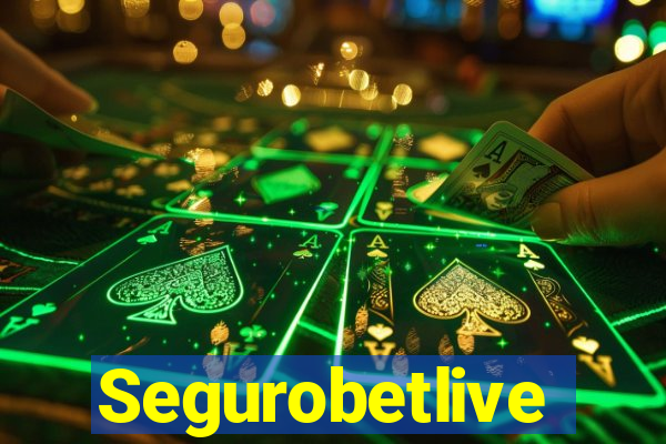 Segurobetlive