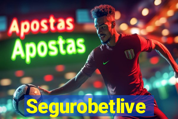 Segurobetlive