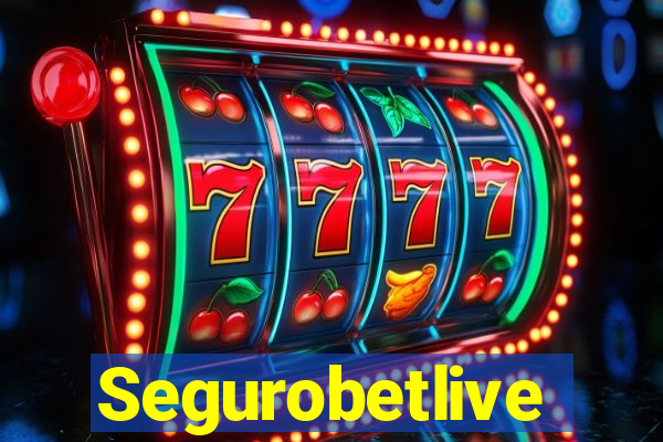 Segurobetlive