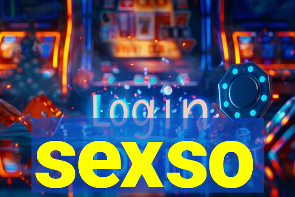 sexso