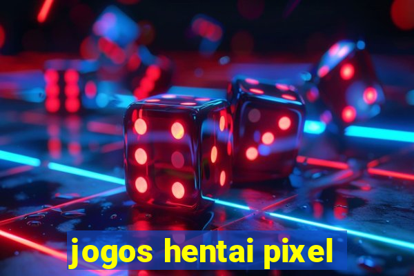 jogos hentai pixel