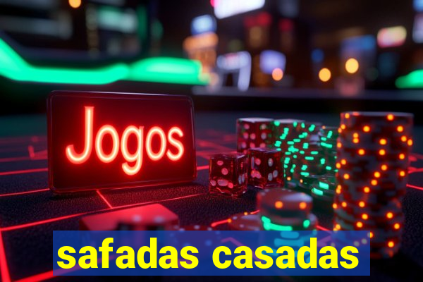 safadas casadas