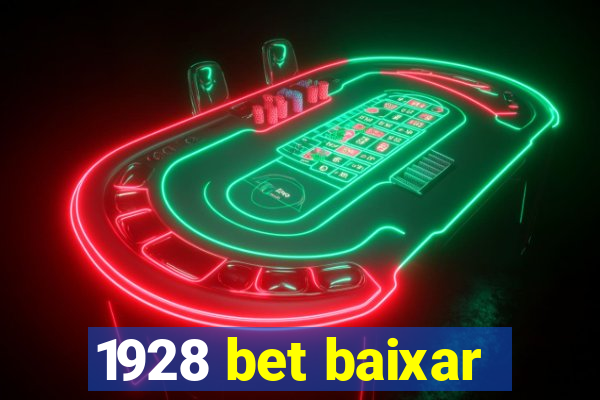 1928 bet baixar