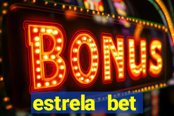 estrela bet download app