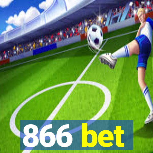 866 bet