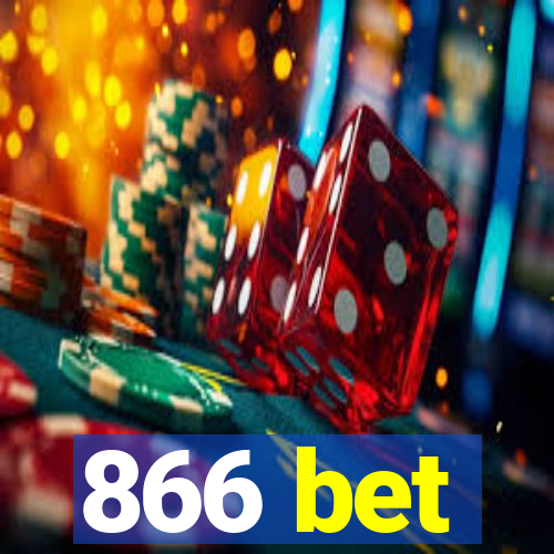 866 bet