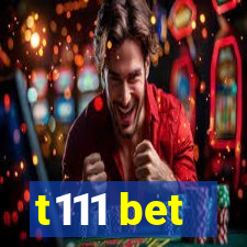 t111 bet