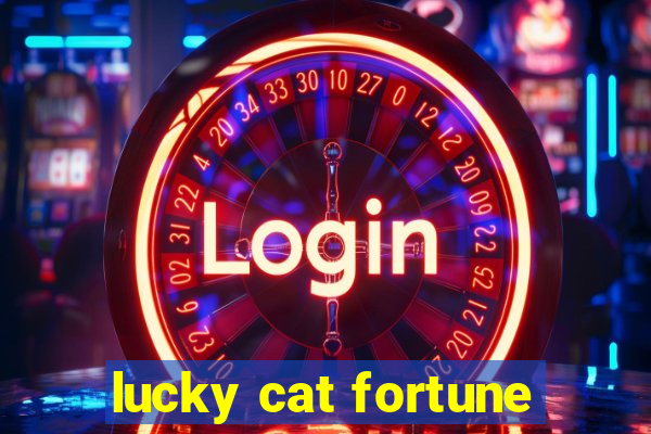 lucky cat fortune