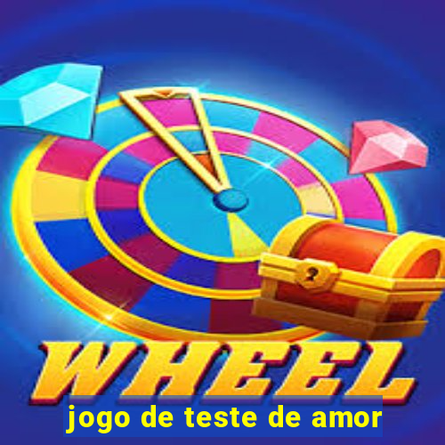 jogo de teste de amor