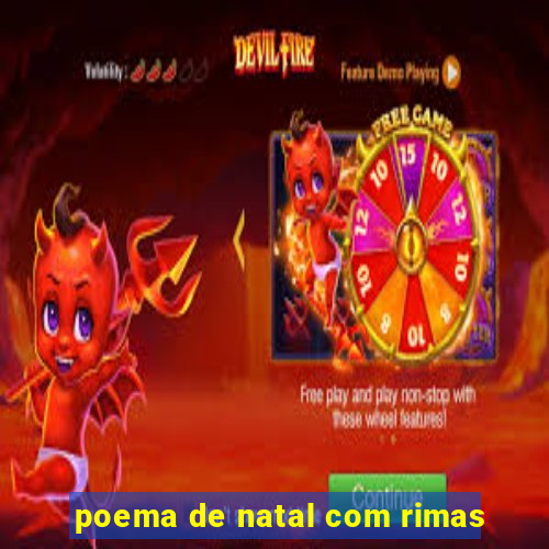 poema de natal com rimas