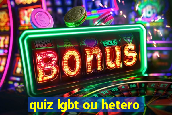 quiz lgbt ou hetero