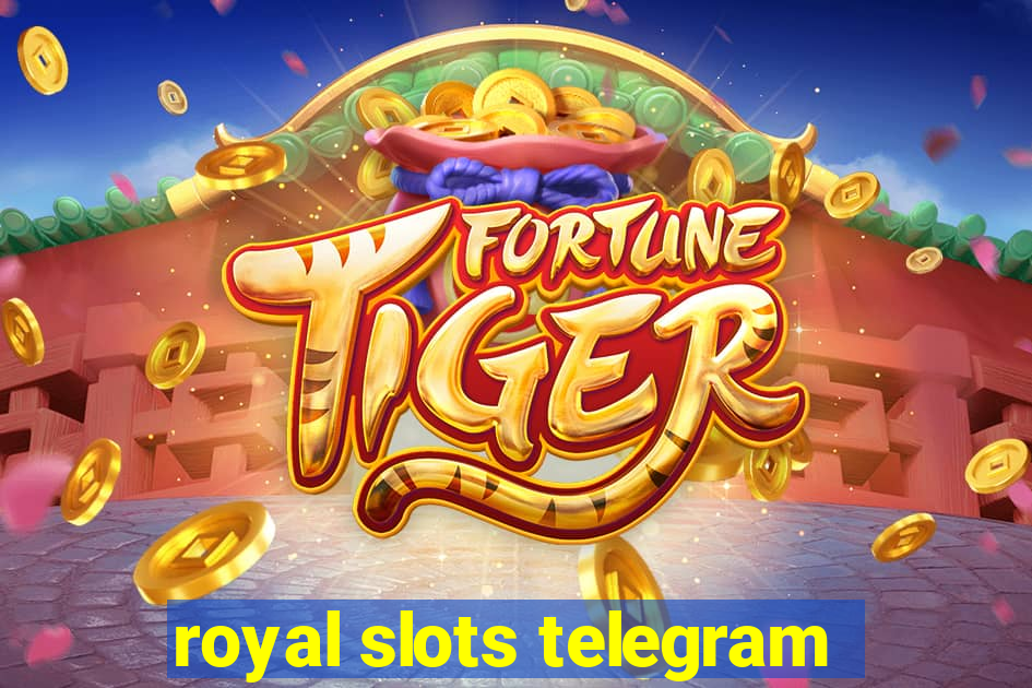 royal slots telegram