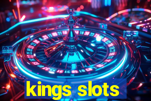 kings slots