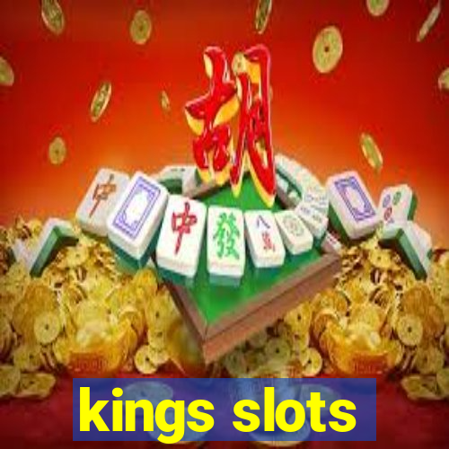 kings slots