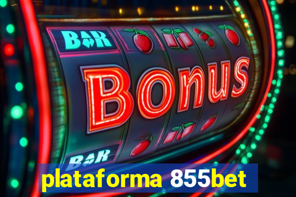 plataforma 855bet