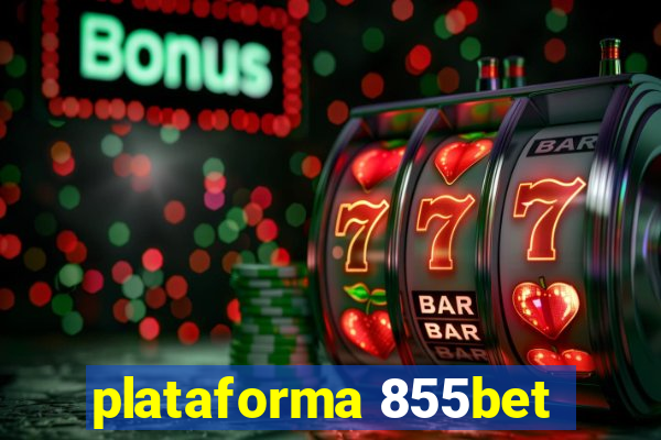 plataforma 855bet