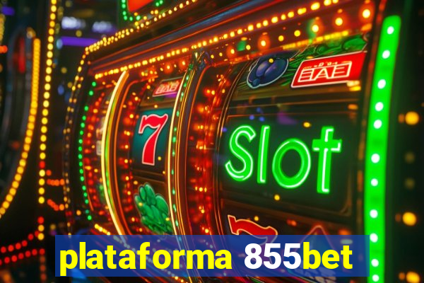 plataforma 855bet