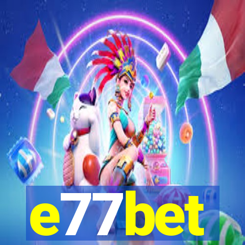 e77bet