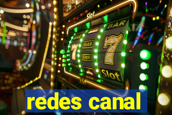 redes canal