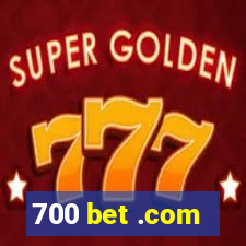 700 bet .com