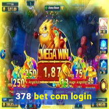 378 bet com login