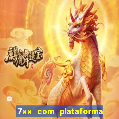 7xx com plataforma de jogos