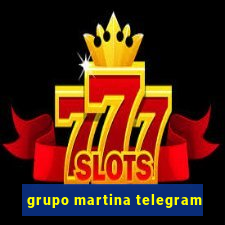 grupo martina telegram