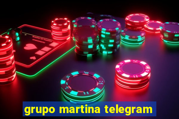 grupo martina telegram