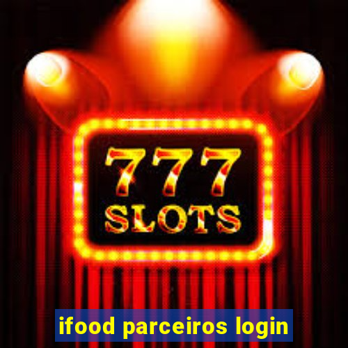 ifood parceiros login