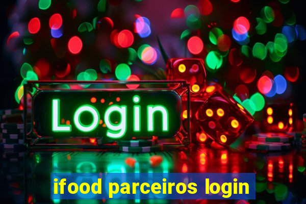 ifood parceiros login