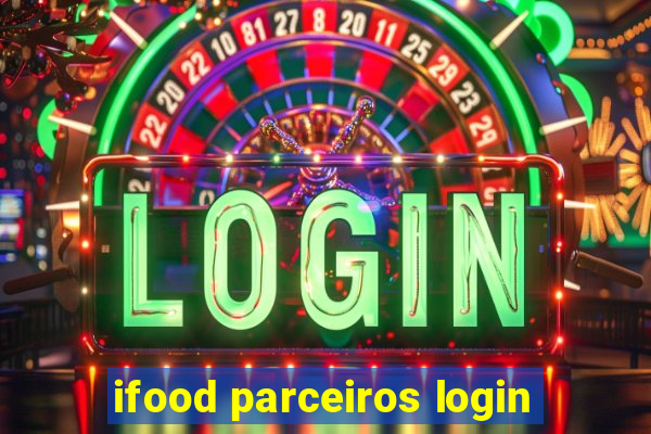 ifood parceiros login