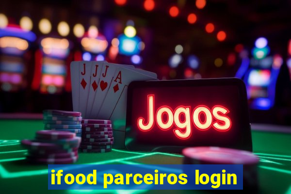 ifood parceiros login