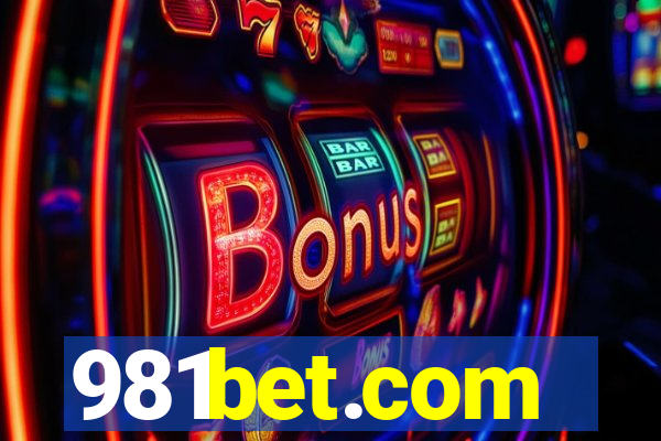 981bet.com