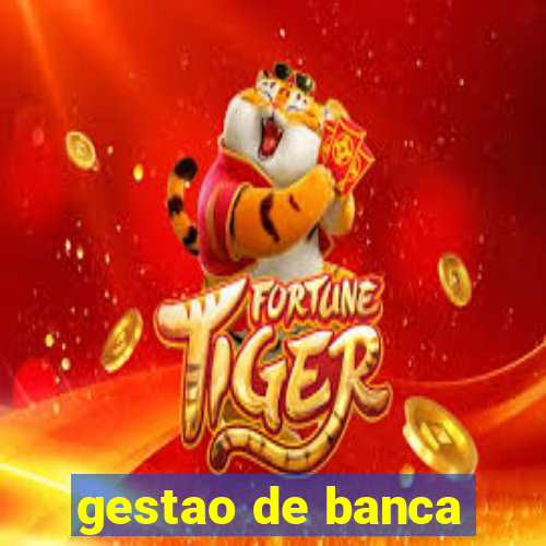 gestao de banca