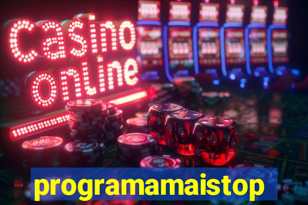 programamaistop