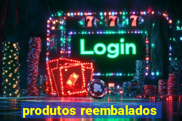 produtos reembalados