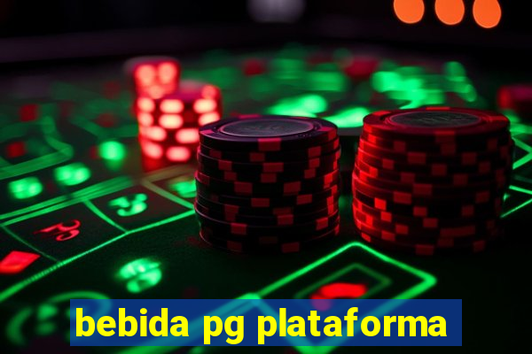 bebida pg plataforma