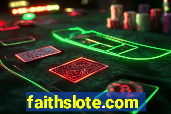 faithslote.com