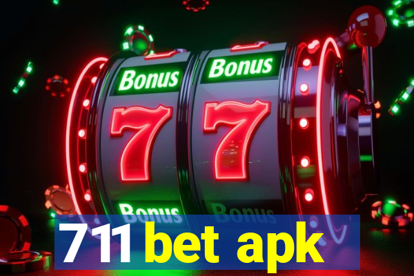 711 bet apk