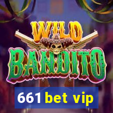 661 bet vip