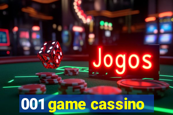 001 game cassino