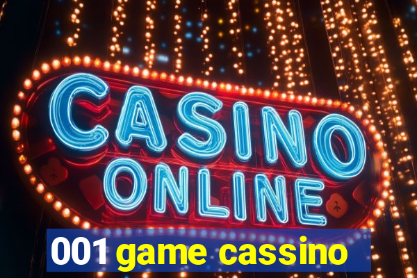 001 game cassino