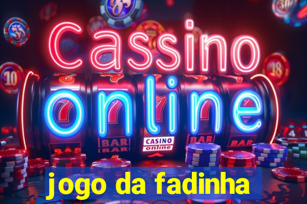 jogo da fadinha