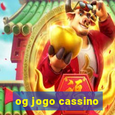 og jogo cassino