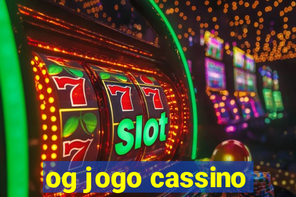 og jogo cassino